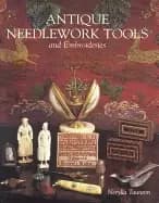 antique needlework tools and embroideries