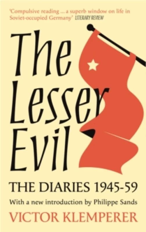 The Lesser Evil : The Diaries of Victor Klemperer 1945-1959 Paperback / softback