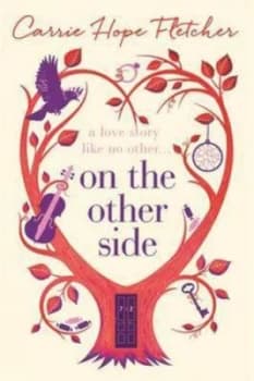 On the Other Side by Carrie Hope Fletcher Paperback