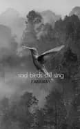 sad birds still sing