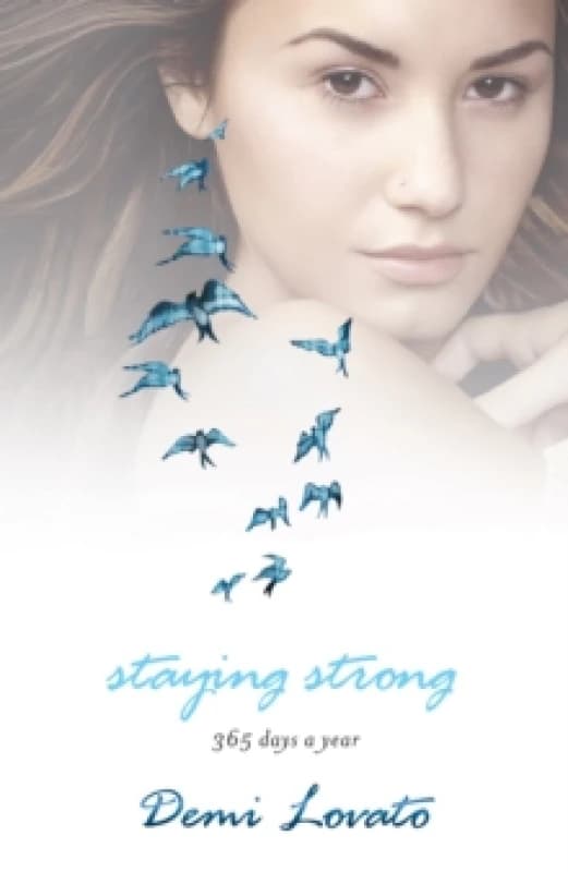Staying Strong. Paperback. By Demi Lovato Books