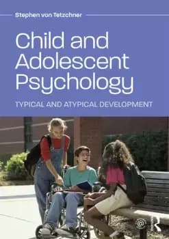 Child and Adolescent PsychologyTypical and Atypical Development