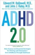 adhd 2 0 new science and essential strategies for thriving with distraction