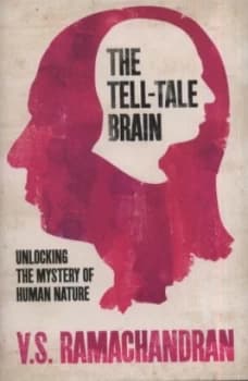 The Tell-Tale Brain by V. S. Ramachandran Hardback