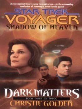 Dark Matters. Book 3 Shadow of Heaven by Christie Golden Book