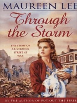Through the Storm by Maureen Lee Hardback
