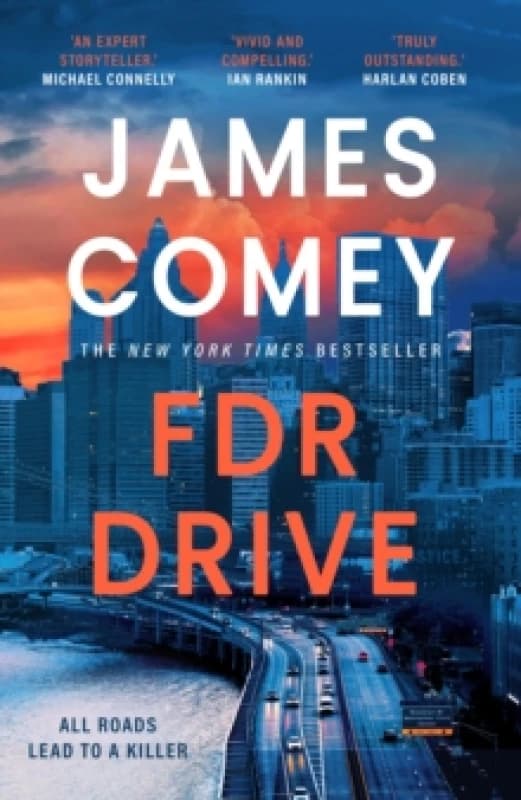 FDR Drive. Hardback. By James Comey Books