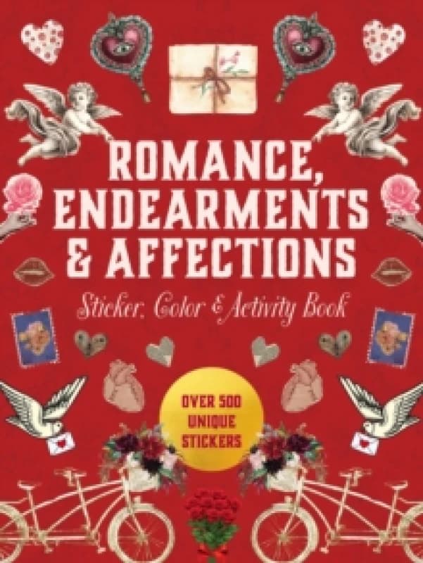 Romance, Endearments & Affections Sticker, Color & Activity Book. Hardback. By Editors of Chartwell Books Books