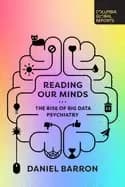 reading our minds the rise of big data psychiatry