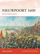 nieuwpoort 1600 the first modern battle