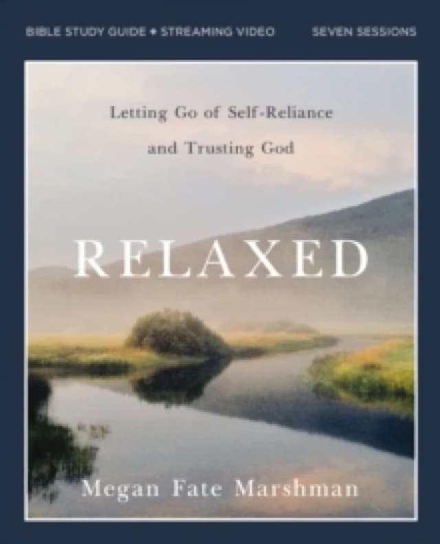 Relaxed Bible Study Guide Plus Streaming Video. Paperback. By Megan Fate Marshman Books