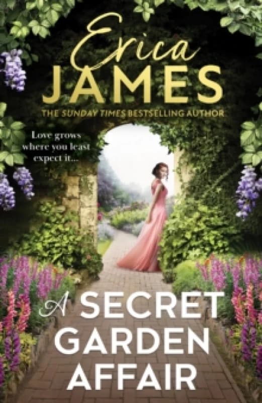A Secret Garden Affair. Paperback. By Erica James Books