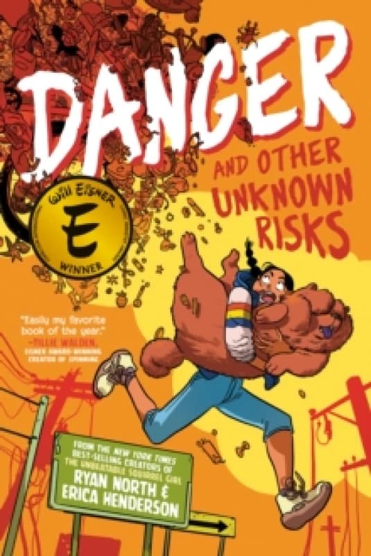 Danger and Other Unknown Risks : A Graphic Novel Paperback / softback