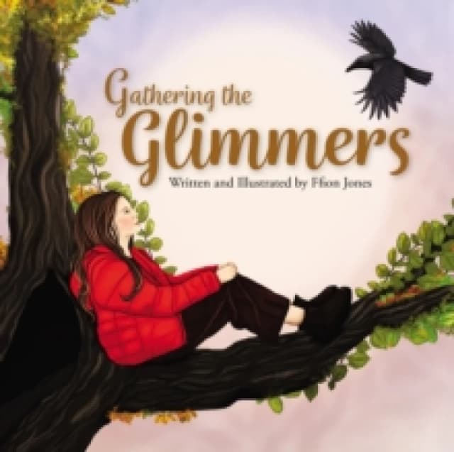 Gathering the Glimmers Paperback / softback