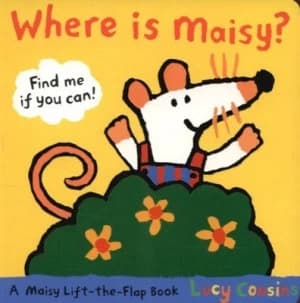 Where Is Maisy by Lucy Cousins Hardback