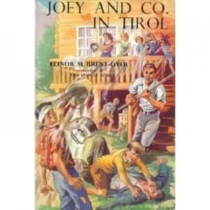 Joey and Co. in Tirol by Elinor M Brent-Dyer Paperback