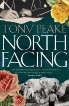 North Facing by Tony Peake Book