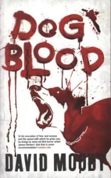 Dog Blood by David Moody Paperback
