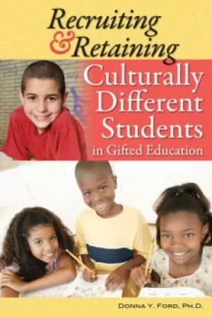 Recruiting and Retaining Culturally Different Students in Gifted Education