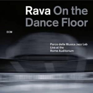 Rava On the Dance Floor by Enrico Rava & The PM Jazz Lab CD Album