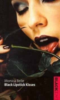 Black Lipstick Kisses by Monica Belle Paperback