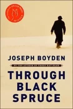 Through Black Spruce by Joseph Boyden