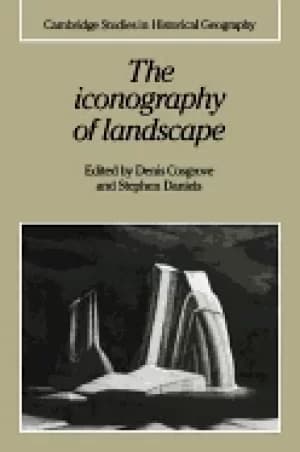 iconography of landscape essays on the symbolic representat