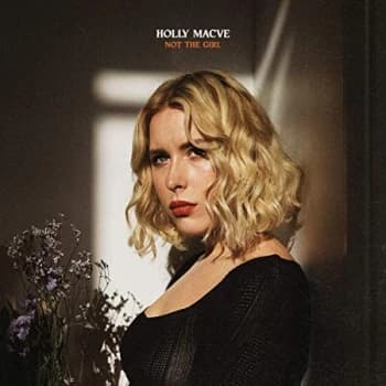 HOLLY MACVE - Not the Girl CD