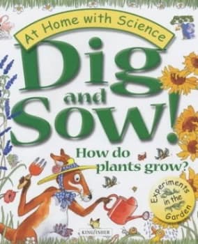 Dig and Sow by Janice Lobb and Peter Utton and Ann Savage Paperback