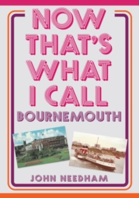 Now That's What I Call Bournemouth Paperback / softback