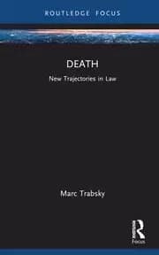 Death New Trajectories in Law