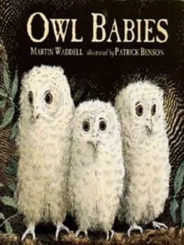 Owl Babies by Martin Waddell and Patrick Benson Hardback