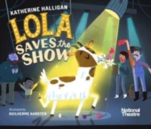 National Theatre: Lola Saves the Show Paperback / softback