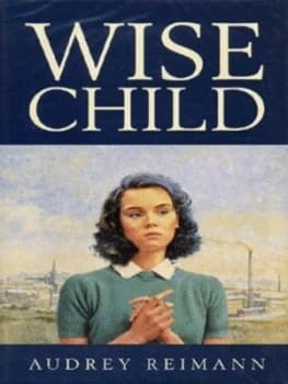 Wise Child by Audrey Reimann Hardback