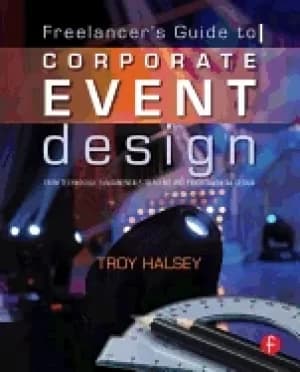 freelancers guide to corporate event design from technology fundamentals to