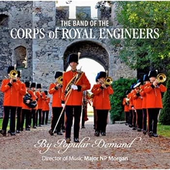 The Band Of The Corps Of Royal Engineers - The Band of the Corps of Royal Engineers: By Popular Demand CD