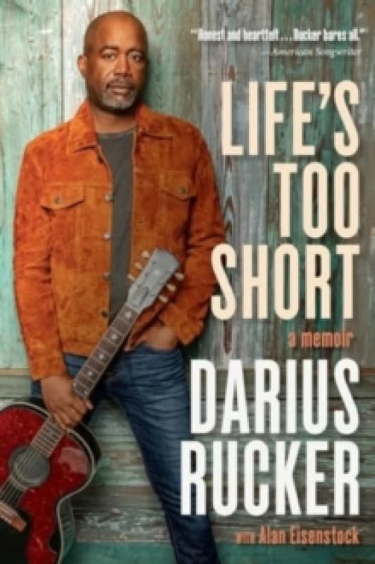 Life's Too Short. Paperback. By Darius Rucker Books