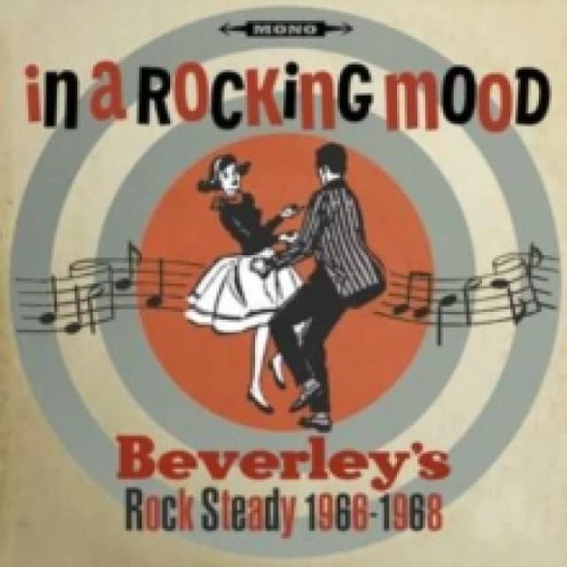 In a Rocking Mood: Ska, Rocksteady and Reggae from Beverley's 1966-1968 CD / Album