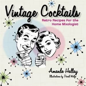 Vintage Cocktails by Amanda Hallay Hardback
