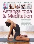 practical encyclopedia of astanga yoga and meditation dynamic breath contro
