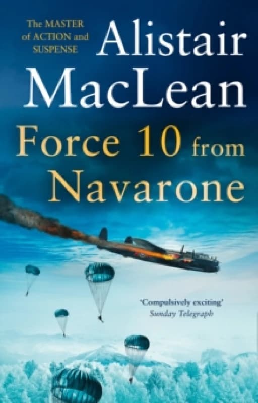 Force 10 from Navarone. Paperback. By Alistair MacLean Books
