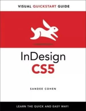 InDesign CS5 by Sandee Cohen