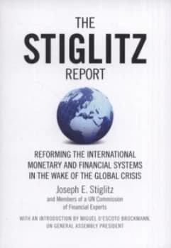 The Stiglitx Report by Joseph Stiglitz Paperback