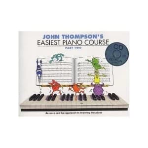 John Thompsons Easiest Piano Course: Part Two (Book And CD) by Associate Professor of Philosophy and Religious Studies...