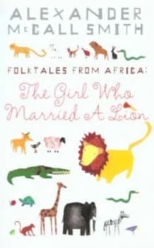 Folktales from Africa by Alexander Mccall Smith Book