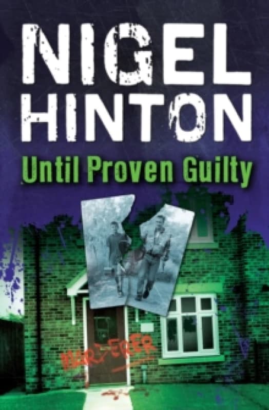 Nigel Hinton Until Proven Guilty Book Multi unisex