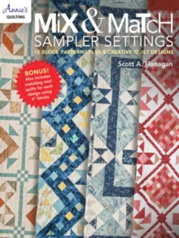 Mix & Match Sample Settings : 12 Block Patterns Plus 8 Creative Quilt Designs Paperback / softback
