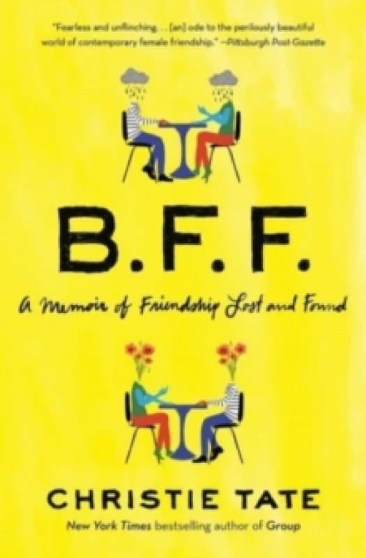 BFF : A Memoir of Friendship Lost and Found Paperback / softback