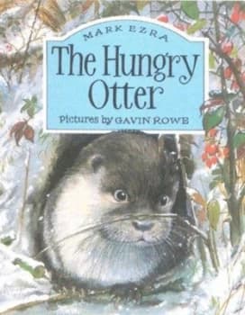 The Hungry Otter by Mark Ezra and Gavin Rowe Paperback