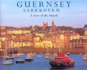 Guernsey Sark & Herm by Chris Andrews